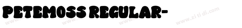 Petemoss Regular字体转换